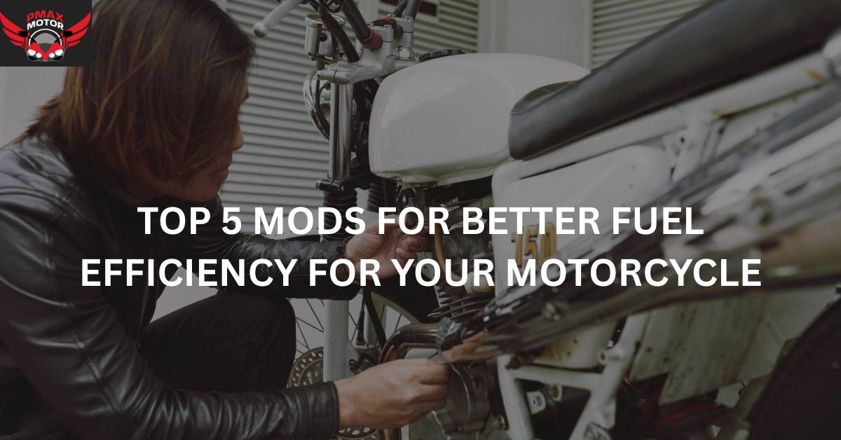 5 fuel efficiency mods for motorcycle